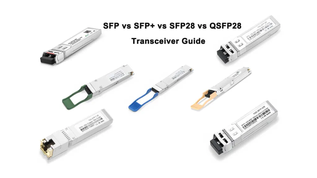 Abptel SFP vs SFP+ vs SFP28 vs QSFP28 トランシーバーガイド データセンターソリューション