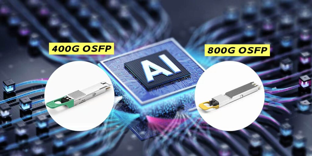 Side-by-side comparison image showing 400G OSFP and 800G OSFP optical transceiver modules over an AI-chip background, illustrating upgrades for high-density data-center networking.